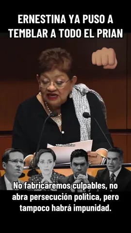👊🏼ERNESTINA YA PUSO A TEMBLAR A TODO EL PRIAN👊🏼  🇲🇽🇲🇽🇲🇽🇲🇽🇲🇽‼️‼️‼️‼️‼️‼️ No fabricaremos culpables, no abra persecución política, pero tampoco habrá impunidad.