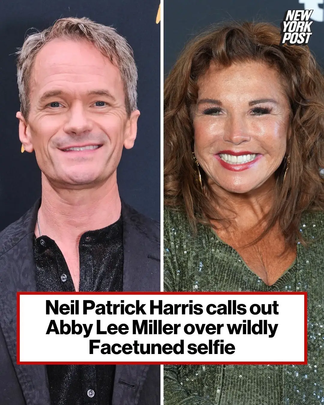 Talk about a Facetune fail. 😬 Neil Patrick Harris called out Abby Lee Miller after she posted a wildly over-edited photo of them — to the point where the actor is almost unrecognizable. “Ummm… what did you do to my face..?” he commented on the Instagram snap that Miller, 60, posted Tuesday from his “Art” Broadway premiere in New York City. The “Dance Moms” alum posted a carousel of pics with other stars from the show, including James Corden and Bobby Cannavale. However, Harris, 52, appears to be the only celeb whose face she heavily edited or used a filter on. Fans in the comments section couldn’t help but laugh over the “How I Met Your Mother” alum’s jarring appearance in the pic. “Abby why did you do that to Neil 😭,” one person wrote, with another adding, “Neil paintbrush Harris.” “Stop why did she airbrush him i’m cackling,” another fan commented. 📸: Getty; Abby Lee Miller / Instagram