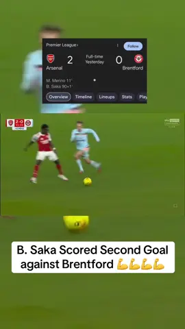 B. Saka Scored Second Goal against Brentford 💪💪💪💪 Arsenal Goal // Saka Goal  #arsenal #brentford #goals 