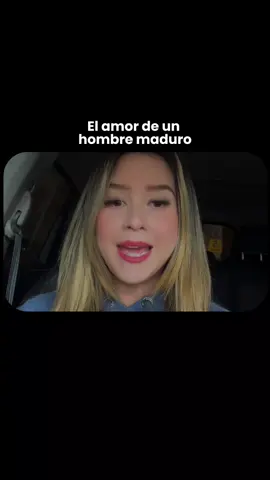 Al inicio de una relación pensamos que el amor de un hombre que es maduro... #psicologiayreflexion #inteligenciaemocional #reflexion #consejos #motivacion 