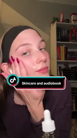 My skin has been dry dry so I’m trying to keep up with my skincare #audiobook #skincare 