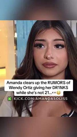Amanda clears up the RUMORS of Wendy Ortiz giving her DR1NKS while she’s not 21…👀😳#fyp #zavalahimself #amandasolis #wendyortiz 