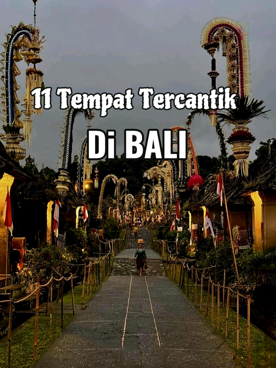 11 Tempat Tercantik di Bali yang Wajib Kamu Kunjungi. #bali  #wisatabali 