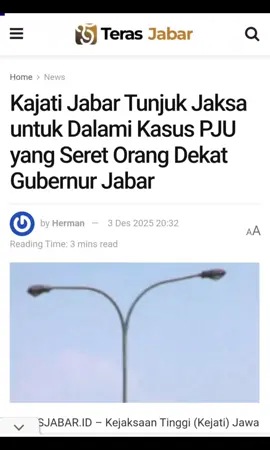 https://terasjabar.id/kajati-jabar-tunjuk-jaksa-untuk-dalami-kasus-pju-yang-seret-orang-dekat-gubernur-jabar/#google_vignette# @buckywikagoe @RMOL TV @DEDIMULYADI678 @dedimulyadi✅️ @KPK_RI 
