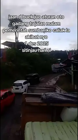 @udavasko tlg aturan jalan mlm untuk kendaraan besarnya d tinjauan kembali,alah 3hari model ko taruih@sitinjaulauikpadang93 @sitinjaulauiktv @jalursitinjaulauiikid #sitinjaulauik #sitinjau_lauik #sumbar @hutri.heriyanto @sanceenyo 