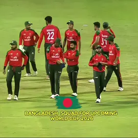Bangladesh squad for upcoming world cup 2026 #foryou #cricket #fyp #fp #fppppppppppppppppppp @TikTok Bangladesh 