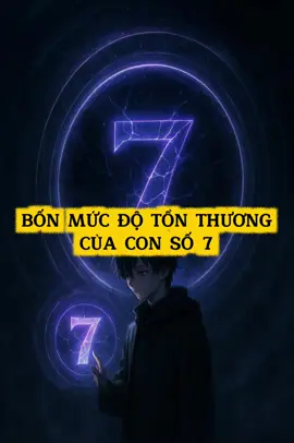 bốn mức độ tổn thương của con số 7 #thansohoc #ngoctran #kichhoatbosocuocdoi #xuhuong 