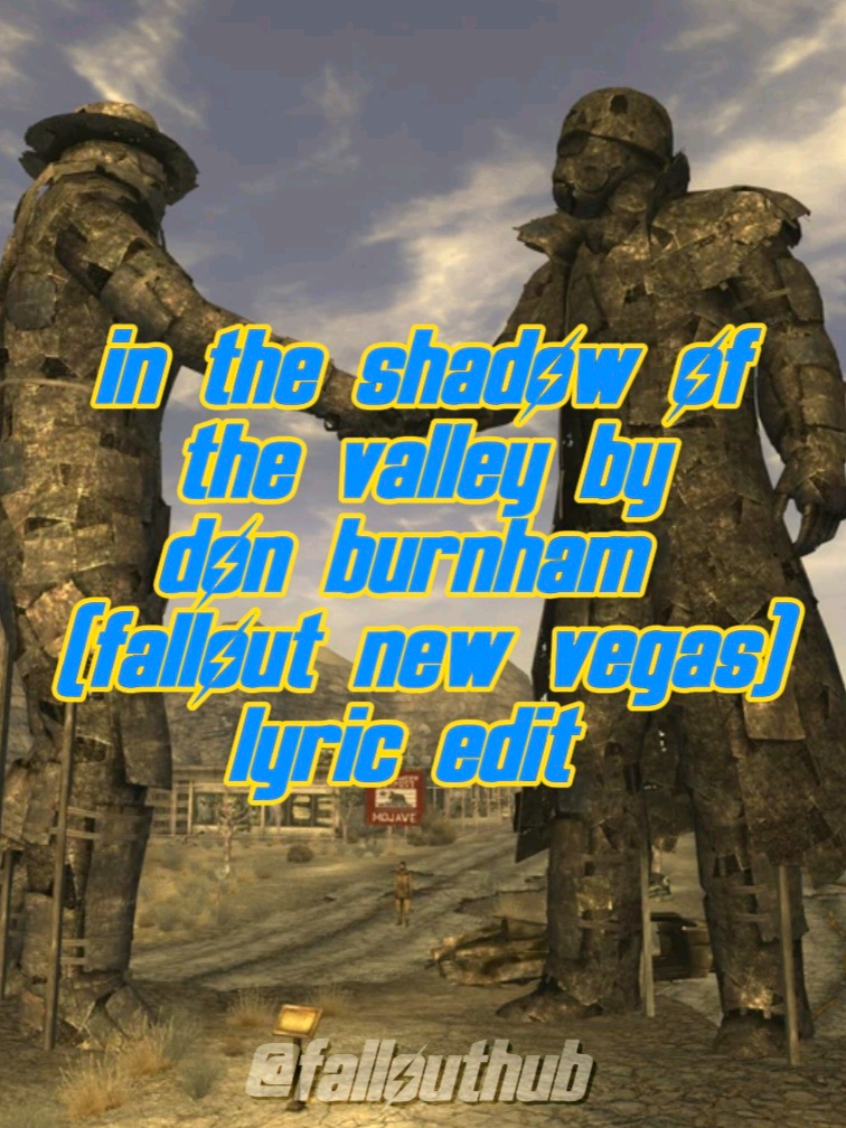 #fallout #falloutnewvegas #lyrics #falloutedit #donburnham 