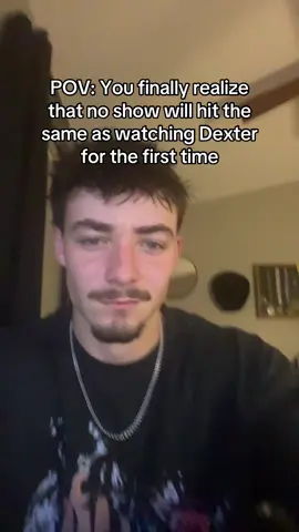 Peak experience #dexter #dextertok #tonightsthenight 