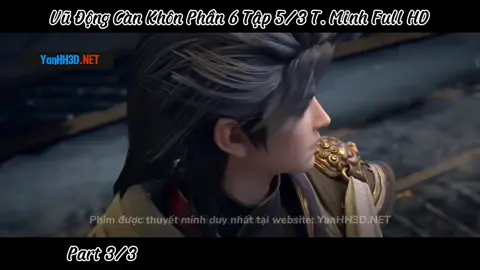 Vũ Động Càn Khôn Phần 6 Tập 5/3 Thuyết Minh Full HD  #dptk_vietsub #vudongcankhon #lamdong_dieugia 
