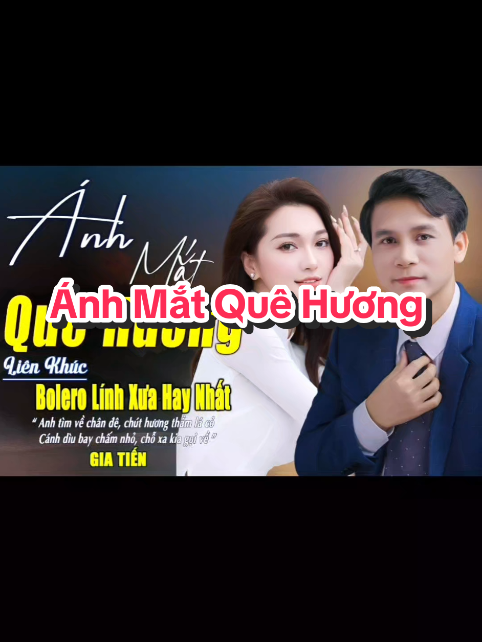 Ánh Mắt Quê Hương #GiaTiến #nhạchaymỗingày #63quêtôi #mỹthoquêtôi #tâncổgiaoduyên 