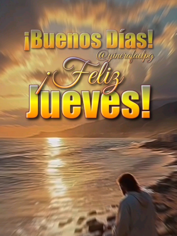 Buenos días! Feliz Jueves! #diosteama #feliz #frasesbonitas #motivacion #diosesamor 