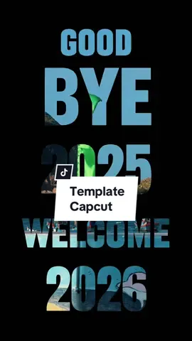 Welcome 2026 | Good bye 2025 | New Template #templatecapcut #capcut_huutuyen77 #capcut #capcutpioneer #pioneertemplate  