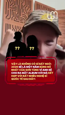 2026 sẽ là một cột mốc đỉnh cao trong cuộc đời sự nghiệp của Sơn Tùng. Vì sẽ kết hợp với hàng loạt các Nghệ sĩ hàng đầu Thế giới ? #DREAMeRMedia #WindShowbiz #SonTungMTP #XuHuong #AnhTraiSayHi 