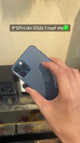 IPhone 12Pro lên IOS 26.1 mượt nha✅. #iphone12pro #apple #ios26 #iphone #lenxuhuong 
