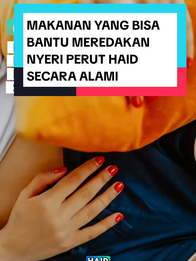 Percaya gak ada makanan yang bisa meredakan nyeri perut haid😉 #makanan #haid #nyeriperut #tipsandtricks #fyp 