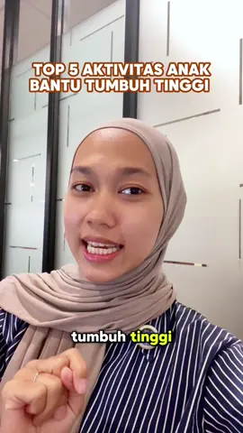 TOP 5 AKTIVITAS ANAK yang bisa bantu tumbuh tinggi 👀 #Fitkom #FitkomCalcigrow #vitaminanak 