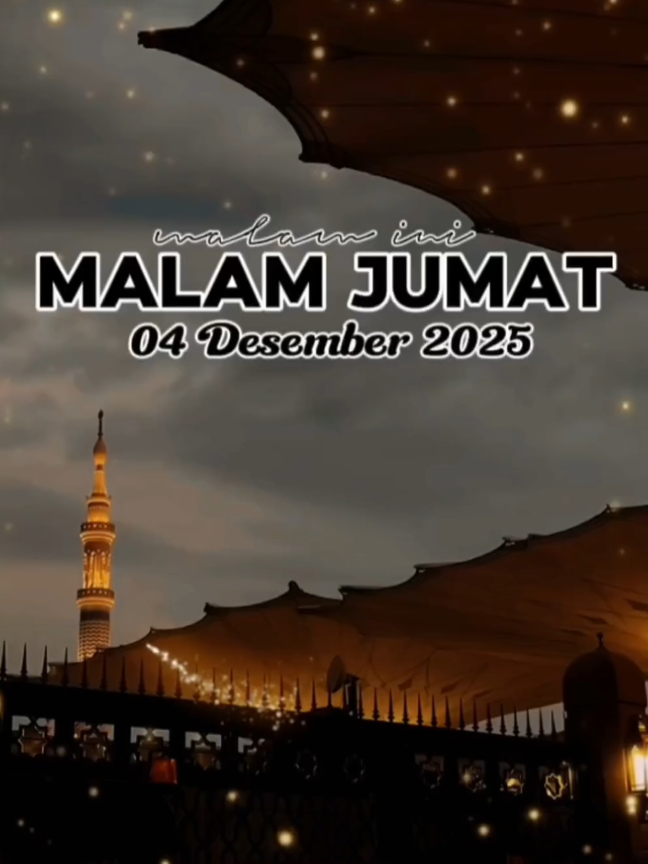 malam jumat 4 Desember 2025 #quotes #motivasihidup #fypシ゚viral🖤tiktok #statusharian #malamjumaat 