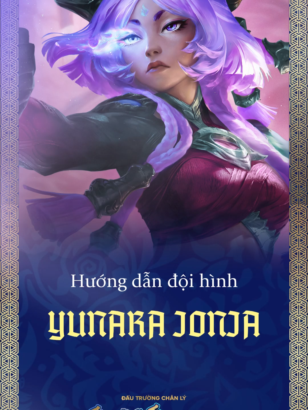 Hướng dẫn cách xây dựng đội hình Yunara Ionia chuẩn chỉ nhấttt #dautruongchanly #teamfighttactics #GamingOnTikTok #tft