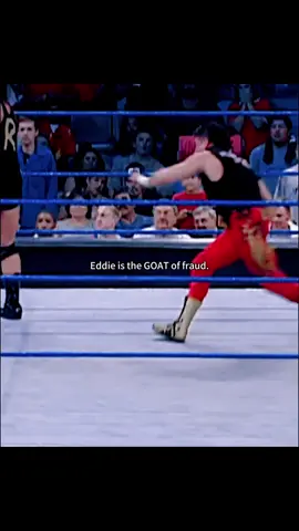 Eddie is the GOAT of fraud.#WWE #wwetiktok #wwefan #eddie #wweraw 