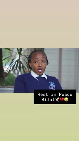 rest in peace Bilal wanjau,,Mr muriuki tahidi high