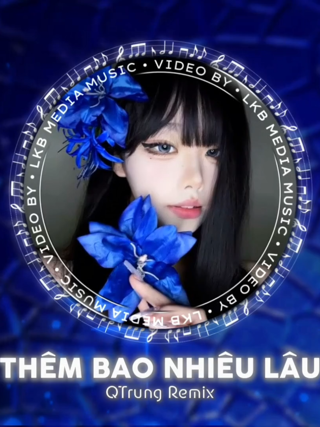 THÊM BAO NHIÊU LÂU - QTrung Remix - LKB Media Music  #thembaonhieulau #qtrungremix #lkbmediamusic #nhachaymoingay #nhacnaychillphet 