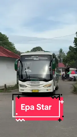 🚏Epa Star, keberangkatan dari Payakumbuh menuju Palembang #ayonaikbus #epastar #busmania #busindonesia #bustraveler 