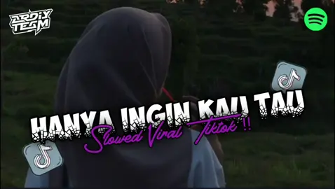 DJ HANYA INGIN KAU TAU // SLOWED & REVERB VERSION  Remixer : FAMOS FVNKY  ‎ ‎#ardiyteam ‎#djviralditiktok  ‎#djslowed #FYP  #fypシ 