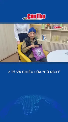 2 tỷ và chiêu lừa “cũ rích” #TikToknews   #cuộcgọilừađảo #THTPCT