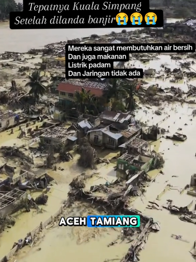 Aceh Tamiang#bencana #banjir2025🥺 #Mari kita bantu Dana Maupun Do'a
