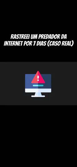 Rastreei um predador da Internet por 7 dias (caso real) | Parte 4 Video: Inv3ncao e YuriRDev #foryoupage #fyp #foryou #roblox #hacker