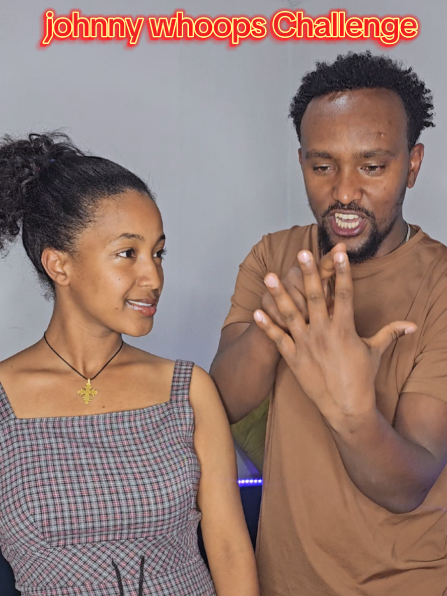 Johnny Whoop Challenge  #foryoupage❤️❤️ #tiktokviral #ethiopian_tik_tok🇪🇹🇪🇹🇪🇹 #fpy #ethiopian_tik_tok 