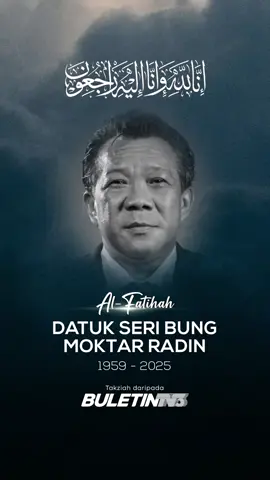 AL-FATIHAH | Ahli Parlimen Kinabatangan merangkap Pengerusi Barisan Nasional (BN) Sabah, Datuk Seri Bung Moktar Radin meninggal dunia pada jam 1.46 pagi ini di sebuah hospital swasta di Kota Kinabalu, Sabah. Ia disahkan anak beliau, Naim Kurniawan Moktar, menerusi laman Facebooknya. #BuletinTV3 #BungMoktar #Alfatihah