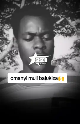 OMANYI MULI BAJUKIZA 🙌#siscoupdates🔹 #fyp #viral🖤tiktok #duet #ticktockuganda🇺🇬 