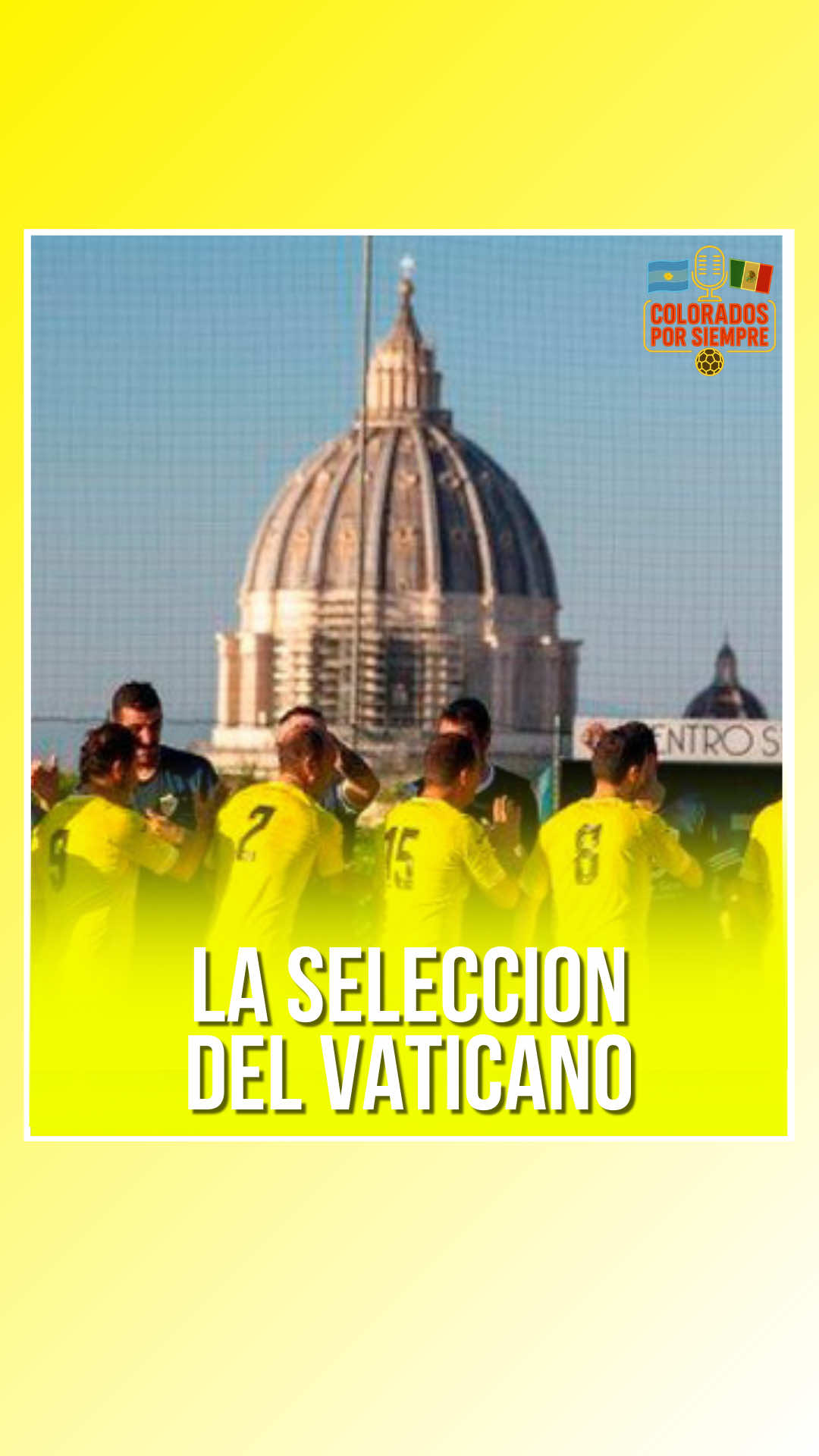 La selección del Vaticano existe y nosotros ya somos hinchas🇻🇦  ¿Que se te ocurre para alentar a esta barra quilombera(?) 🙏🏻 Los esperamos de Lunes a Viernes desde las 13 HRS 🇲🇽 16 HRS 🇦🇷 #futbolargentino #futbolmexicano #ligamx #stream #papafrancisco 
