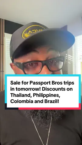 Sale for Passport Bros trips in tomorrow! Discounts on Thailand, Philippines, Colombia and Brazil! #passportbros #passportbro #medellin #cartagena #brazil #philipines #thailand 