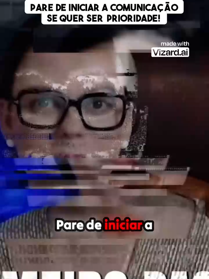 Pare de iniciar a comunicação se quer ser prioridade!