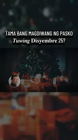 𝐓𝐚𝐦𝐚 𝐛𝐚𝐧𝐠 𝐦𝐚𝐠𝐝𝐢𝐰𝐚𝐧𝐠 𝐧𝐠 𝐩𝐚𝐬𝐤𝐨 𝐭𝐮𝐰𝐢𝐧𝐠 𝐃𝐢𝐬𝐲𝐞𝐦𝐛𝐫𝐞 25? | 𝐁𝐫𝐨. 𝐄𝐥𝐢'𝐬 | [ᴄᴄᴛᴏ] | 𝐁𝐑𝐎𝐓𝐇𝐄𝐑 𝐄𝐋𝐈 𝐂𝐇𝐀𝐍𝐍𝐄𝐋 . . . #biblicallyspeaking  #angdatingdaan  #broelisoriano  #brodanielrazon  #creatorsearchinsights 