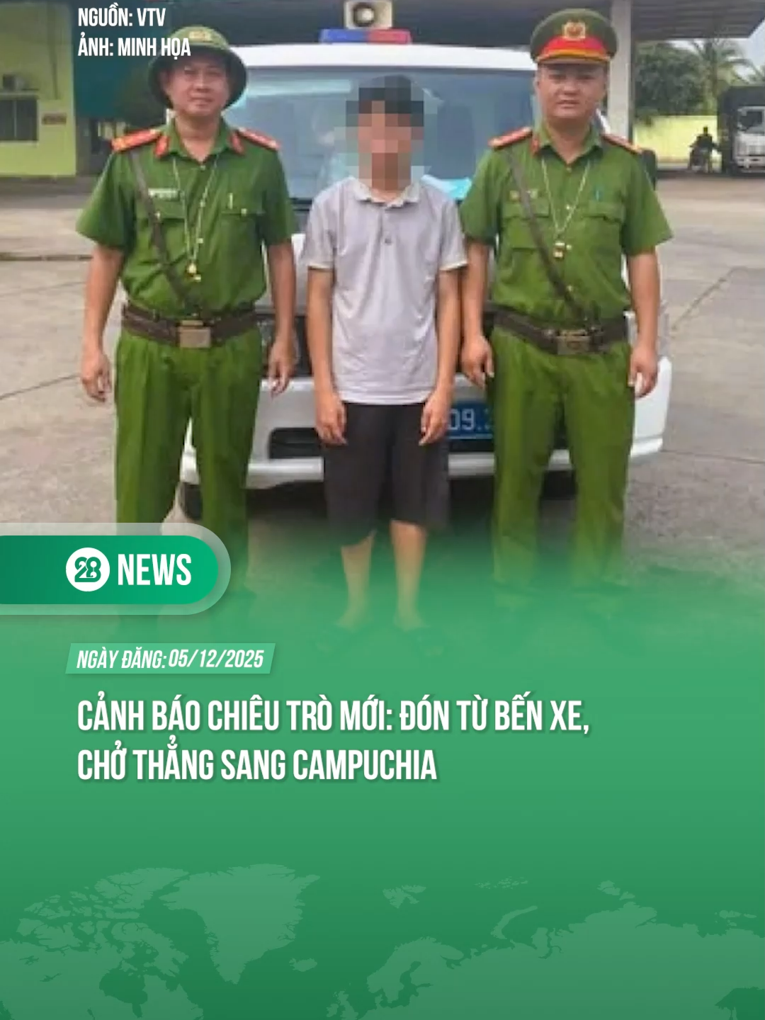 CẢNH BÁO CHIÊU TRÒ MỚI: ĐÓN TỪ BẾN XE, CHỞ THẲNG SANG CAMPUCHIA #theanh28 #theanh28news #tiktoknews