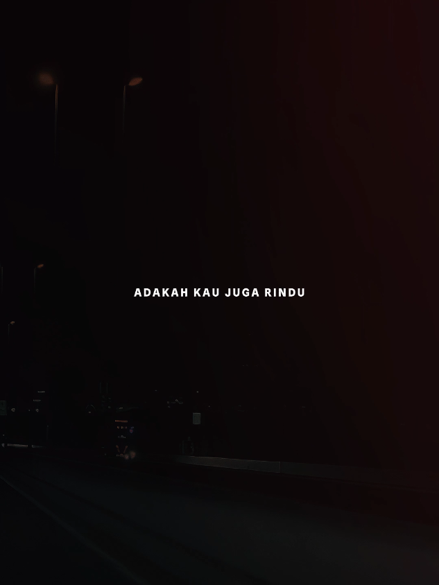 Abdai engkau disini || Adakah jau juga rindu seperti yang kurasakan #liriklagu #overlay #fypviral #CapCut 