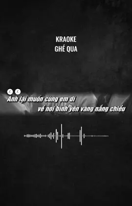 Ghé qua #kraoke #ghequa #hatcungtiktok #amnhac 