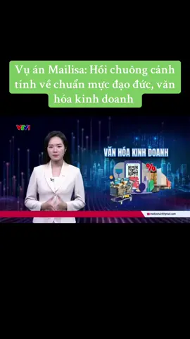 Vụ án Mailisa: Hồi chuông cảnh tỉnh về chuẩn mực đạo đức, văn hóa kinh doanh #xuhuong #vtvcab #mailisa 