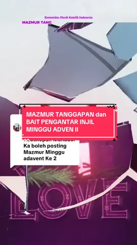 Membalas @Sisco Gio Minggu Adven II - 7 Desember 2025 Selamat berlatih dan  Semangat Memuji Tuhan untuk semuanya. . #MazmurTanggapan #BaitPengantarInjil #ImanKatolik #princesstikahoki #MoodBooster💞