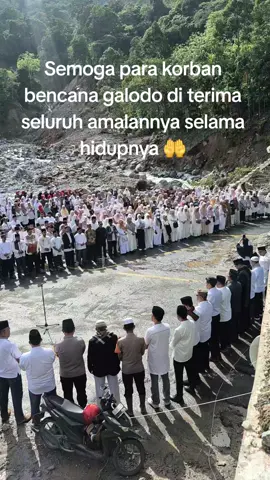 mari kita doakan semua korban bencana banjir galodo di terima semua amalan semasa hidupnya amiin 🤲 #foryoupage❤️❤️  #galodo  #lembahanai 