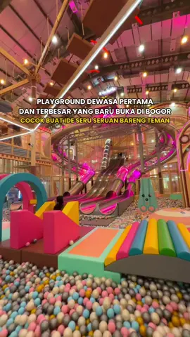baru buka playground dewasa terbesar dan pertama di bogor #bogor#bogorhits #wisatabogor#playground 