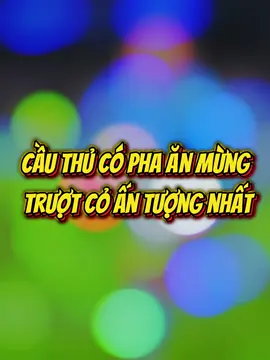 Đây là cầu thủ có pha trượt cỏ ấn tượng nhất  #trancauvang #bongda #xuhuong #anmung #truotco 