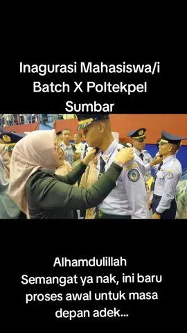 Alhamdulillah, semangat ya nak ini baru proses awal untuk masa depan adek... #Poltekpelsumbar #Pelayaran #Angkatan10 
