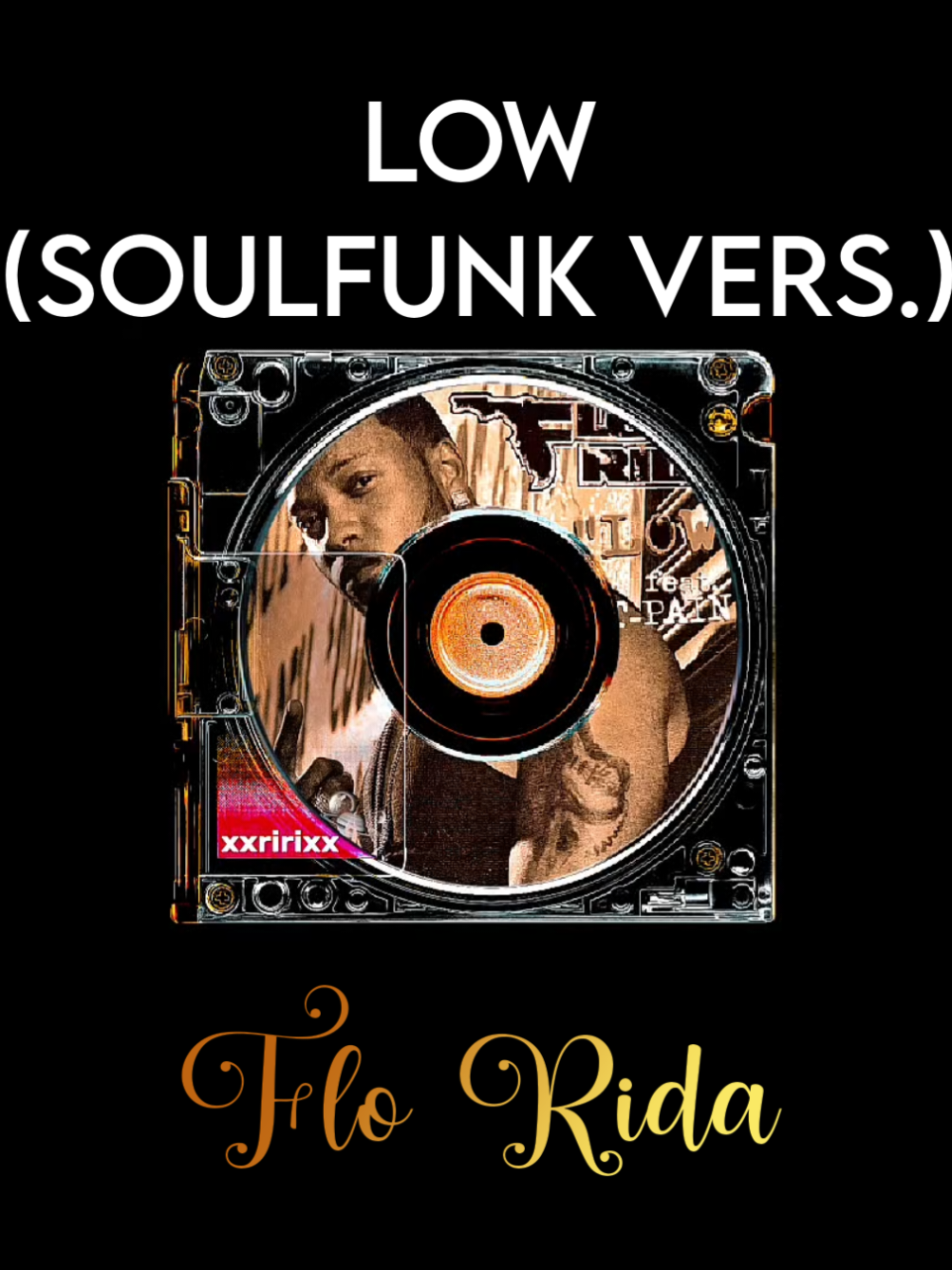 part 2560 l Low (soul funk version) by Flo Rida remix by Nevermade. #xxririxxlyrics #xxririxx #aesthetic #lyrics #foryou 