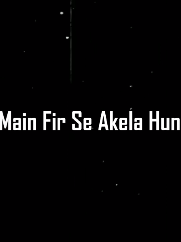 Main Fhir Sa Akela Hoon 😭💔😅                        #nobita_editzx #abujar_editzx 