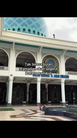 2 bulan lagi ramadhan akan segera datang #ramadhan2026 #tarawih #masjidakbarsurabaya  #surabayakota #foryoupage 